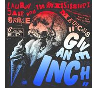 Grace, Laura Jane & the Mississippi Medicals - Give an inch (Fun Dip Vinyl) [Import]