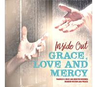 Grace, Love and Mercy