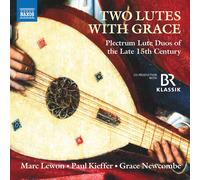 Grace Newcombe Two Lutes With Grace: Plectrum Lute Duos of the Late 15th Ce (CD)