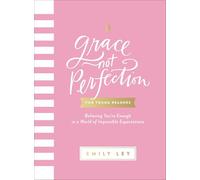 Grace, Not Perfection for Young Readers: Believing You're Enough in a World of Impossible Expectations