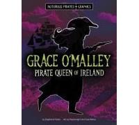 Grace O'malley, Pirate Queen Of Ireland