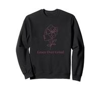 Grace Over Grind Soft Life Motivation pour Le Bien-être des Femmes Sweatshirt