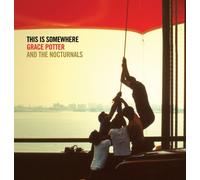 Grace Potter & the Nocturnals - This is Somewhere