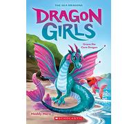 Grace the Cove Dragon (Dragon Girls #10)