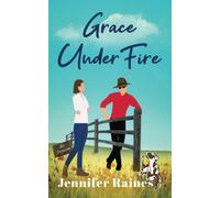 Grace Under Fire