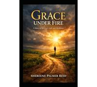 Grace Under Fire