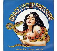 Grace Under Pressure - Make My Day (6 Versions, 1992) [Import]