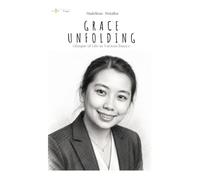 Grace Unfolding: Glimpse of Life in Various Essays
