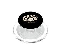 Grace Vous Trouve là où Vous êtes Christian Groovy Religious PopSockets PopGrip pour MagSafe