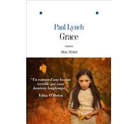 Grace Waiting for the death wind - Paul Lynch - Albin Michel - broché - Roman