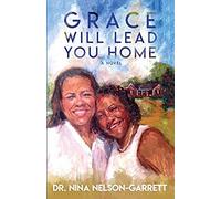 Grace Will Lead You Home