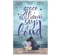 Grace Williams Says It Loud