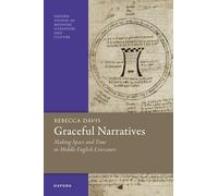 Graceful Narratives: Making Space and Time in Middle English Literature