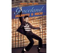 Graceland Jailhouse & Rock!