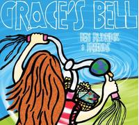Grace's Bell by Ben Rudnick and Friends