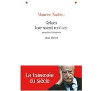Grâces leur soient rendues Maurice Nadeau (Auteur)