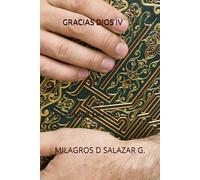 GRACIAS DIOS IV