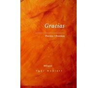 Gracias: Poems / Poemas