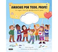 ¡Gracias por todo, profe!: Libro personalizable