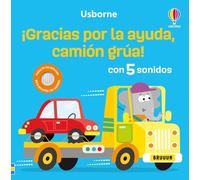 ¡Gracias por tu ayuda, camión grúa!
