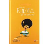 GRACIAS, RENATA, POR SER TAN CHIVATA