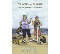 Gracie And Marge Kicking The Bucket Together