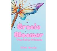 Gracie Bloomer: The Fairy Princess