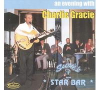 Gracie, Charlie - An Evening With
