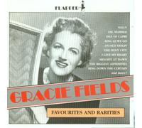 Gracie Fields - Favourites and Rarities [Import]