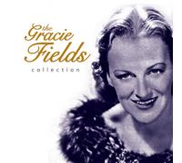 Gracie Fields - The Gracie Fields Collection [Import]