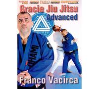 Gracie Jiu-Jitsu Advanced Techniques By Franco Vacirca - Dvd