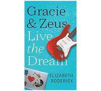 Gracie & Zeus Live The Dream