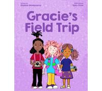 Gracie's Field Trip