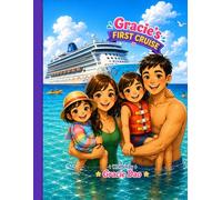 Gracie's First Cruise