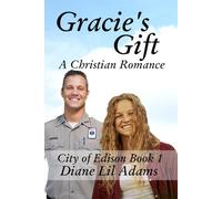 Gracie's Gift: A Christian Romance