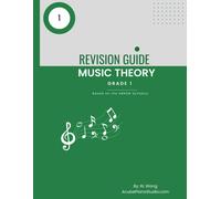 Grade 1 Music Theory Quick Revision Guide: Based On The Abrsm Music Theory Grade 1 Syllabus