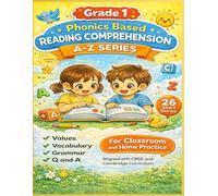 Grade 1 Reading Comprehension Workbook: 26 Phonics-Based Stories A-Z | Comprehension Questions & Vocabulary | 3 Unseen Passages | Reading Skills for Early Readers | Ages 5-8