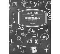 Grade 2 Math Workbook: Addition and Subtraction Activities for Ages 7-8: Fun Practice Pages to Build Math Confidence | Aligned with Elementary Curriculum | Ideal for Homeschool and Classroom Use