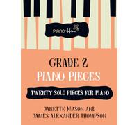 Grade 2 Pieces for Piano: Relaxing & Peaceful Piano Book for Grade 2 Level, Suitable for Adults & Kids with Free Audio
