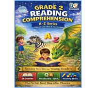 Grade 2 Reading Comprehension Workbook: 26 Fantasy Stories A-Z | Comprehension Questions & Vocabulary | 3 Unseen Passages | Reading Skills for Early Readers | Ages 7-9