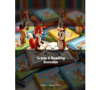 Grade 2 Reading Success: Skills and Practice for Young Learners