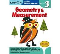 Grade 3 Geometry & Measurement (Kumon Math Workbooks)
