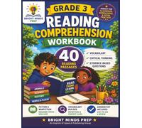 Grade 3 Reading Comprehension Workbook: 40 Reading Passages with Vocabulary, Critical Thinking, Evidence-Based Questions, Progress Trackers, and Answer Key