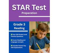 Grade 3 Reading STAR Test Prep Workbook - Over 300 Practice Questions with Answers and Explanations for the Renaissance STAR Assessment