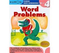 Grade 4 Word Problems (Kumon Math Workbooks)