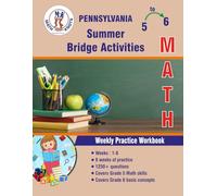 GRADE 5 TO 6 : PENNSYLVANIA Summer Math Bridge Activities
