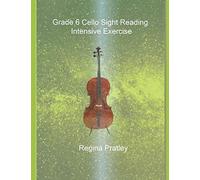 Grade 6 Cello Sight Reading Intensive Exercise