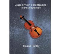 Grade 6 Violin Sight Reading Intensive Exercise