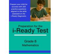 Grade 8 i-Ready Math Diagnostic Practice - 320 Problems to Prepare for the i-Ready Assessment