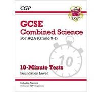Grade 9-1 GCSE Combined Science: AQA 10-Minute Tests (with answers) - Foundation CGP Books (Auteur)